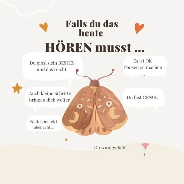Für alle Mamas & starken Frauen, die heute wieder alles tragen:

☀️Du musst nicht alles perfekt schaffen.
Du darfst müde sein — und trotzdem genug sein.☀️

Zwischen To-do-Listen, Verantwortung und Sorgen
vergiss nicht: Auch du brauchst Raum.❤️
.
✨Kleine Schritte zählen.
✨Pausen zählen.
✨Du zählst.
.
Du gibst jeden Tag so viel —
und genau das macht dich wertvoll.
.
Atme. Du machst das gut. 🤍
.
Kennst du eine Mama oder starke Frau, die heute einen unglaublichen Job macht?
Kommentiere ihren Namen oder verlinke sie hier — sie sollte wissen, wie wertvoll sie ist! 🤍
.
Speichern für später 
#mama #frauen #dubistgenug #mindset